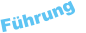 Führung